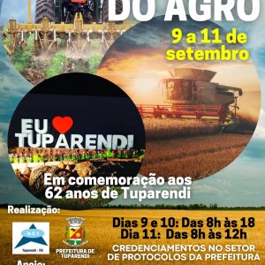 COMEÇA NESTA QUINTA O FEIRÃO DO AGRO EM TUPARENDI!!!