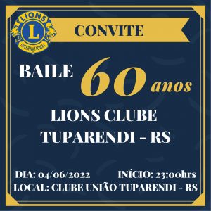 Lions Clube de Tuparendi promove baile com Itamone para comemorar 60 anos de atividade