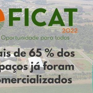 FICAT 2022 – Mais de 65% dos espaços já foram comercializados