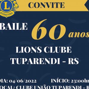 Restam poucas mesas para o baile de 60 anos do Lions Clube de Tuparendi