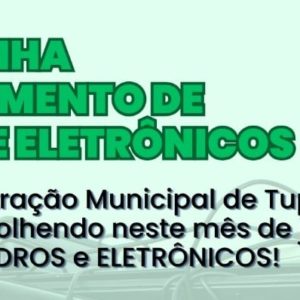 Prefeitura de Tuparendi fará campanha de recolhimento de vidros e lixo eletrônico em junho