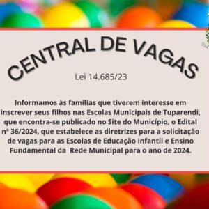 Veja como funciona a “Central de Vagas” para escolas municipais de Tuparendi